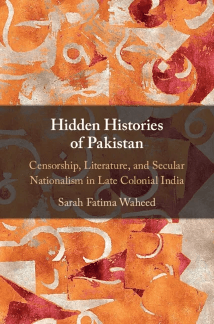 Hidden Histories of Pakistan av Sarah Fatima (Davidson College North Carolina) Waheed