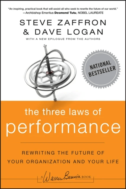 The Three Laws of Performance av Steve Zaffron, Dave Logan