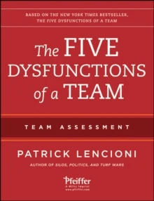 The Five Dysfunctions of a Team: Team Assessment av Patrick M. (Emeryville California) Lencioni