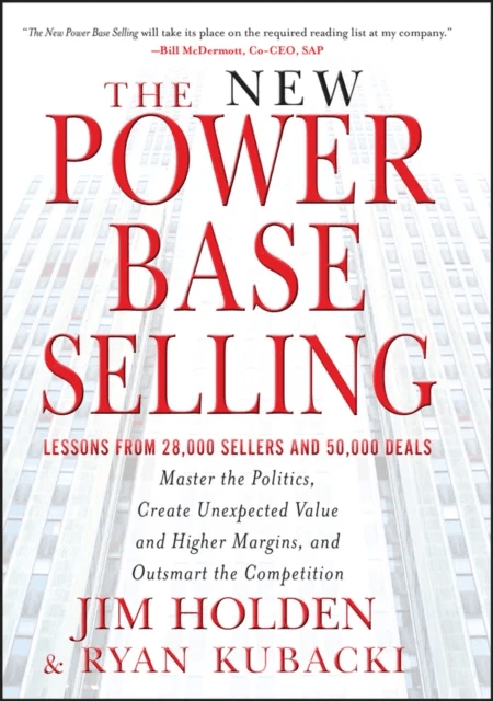 The New Power Base Selling av Jim Holden, Ryan Kubacki