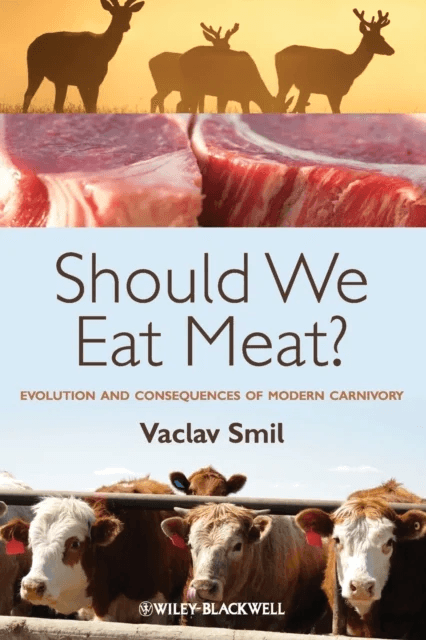 Should We Eat Meat? av Vaclav (University of Manitoba Winnipeg Canada) Smil