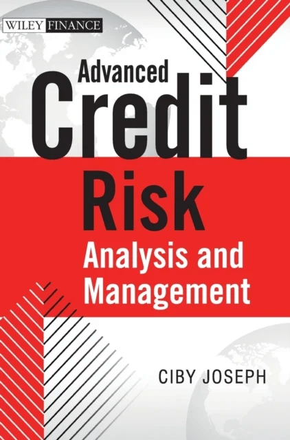 Advanced Credit Risk Analysis and Management av Ciby Joseph