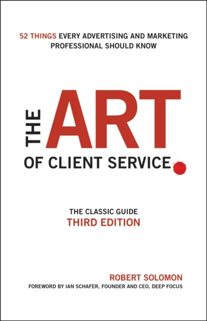 The Art of Client Service av Robert (University of Texas at Austin) Solomon