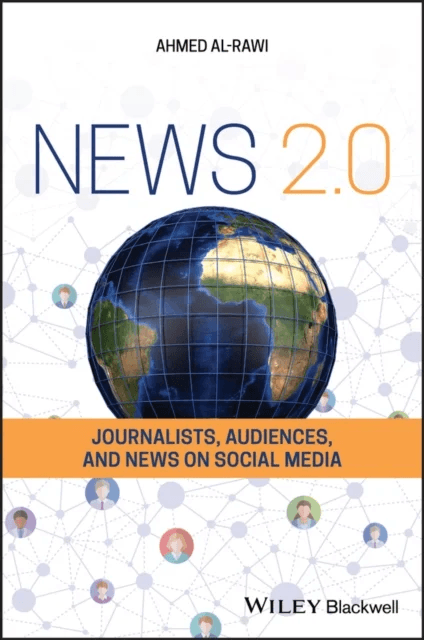 News 2.0 av Ahmed Al-Rawi