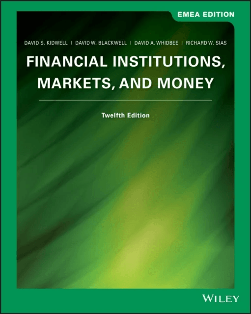 Financial Institutions av David S. (University of Minnesota) Kidwell, David W. (PricewaterhouseCoopers LLP) Blackwell, David A. (Washington State Univ