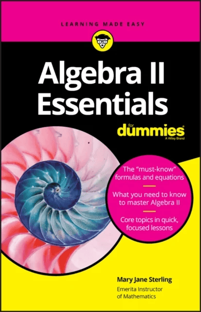 Algebra II Essentials For Dummies av Mary Jane (Bradley University Peoria IL) Sterling