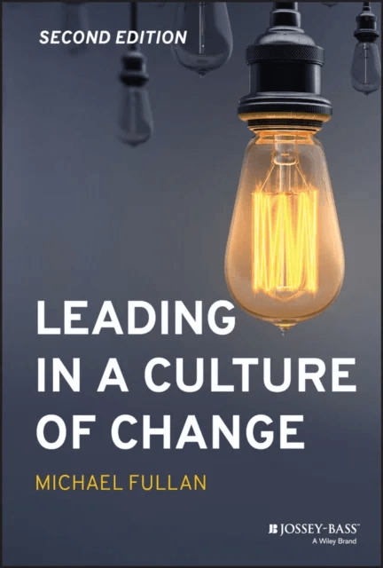 Leading in a Culture of Change av Michael (Toronto Canada) Fullan