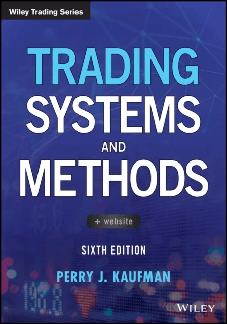 Trading Systems and Methods av Perry J. Kaufman