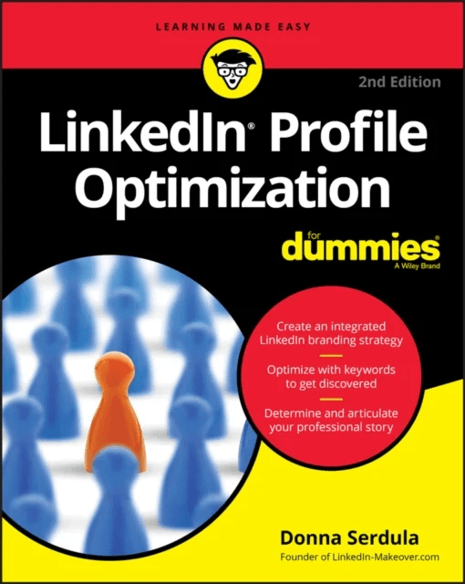 LinkedIn Profile Optimization For Dummies, 2nd Edition av DW Serdula