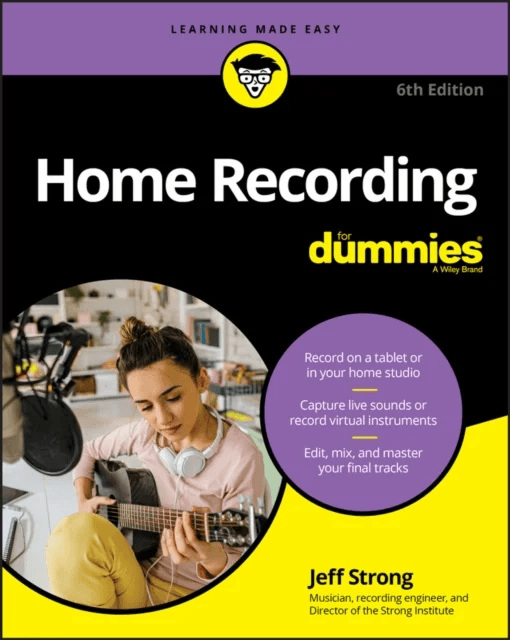 Home Recording For Dummies av Jeff Strong