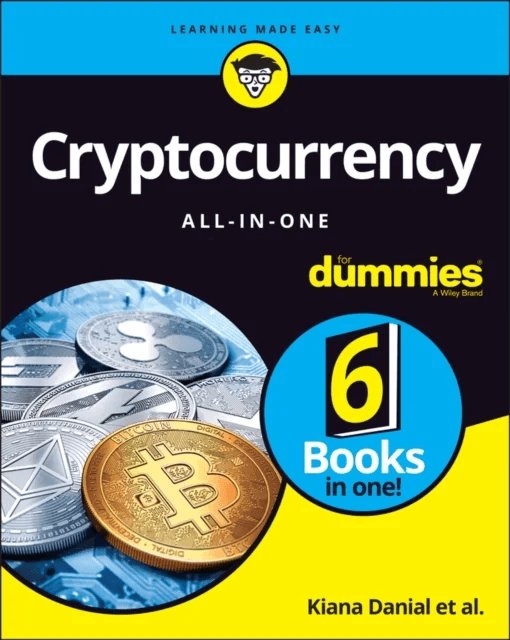 Cryptocurrency All-in-One For Dummies av Kiana Danial, Tiana Laurence, Peter (Consultant) Kent, Tyler Bain, Michael G. Solomon