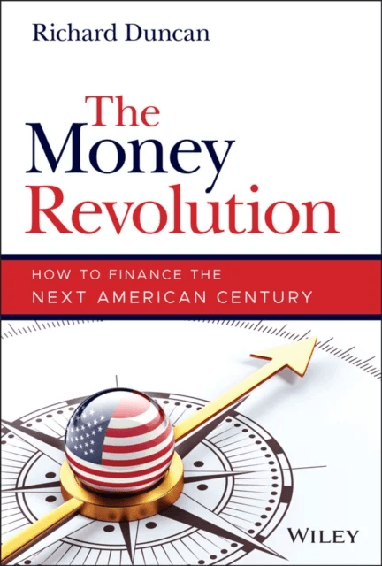 The Money Revolution av Richard Duncan