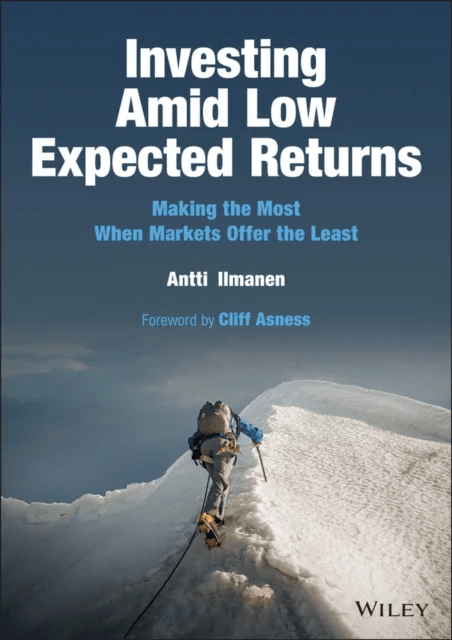 Investing Amid Low Expected Returns av Antti (Brevan Howard Asset Management) Ilmanen