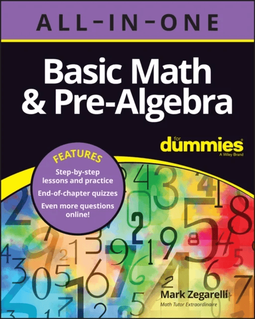 Basic Math &amp; Pre-Algebra All-in-One For Dummies (+ Chapter Quizzes Online) av Mark Zegarelli