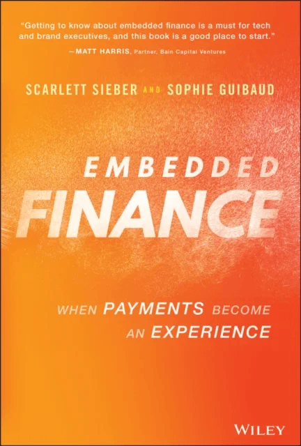 Embedded Finance av Scarlett Sieber, Sophie Guibaud