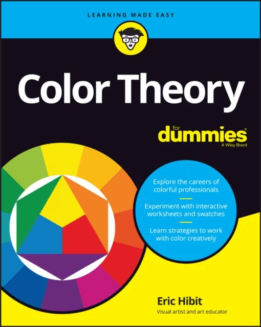 Color Theory For Dummies av Eric Hibit