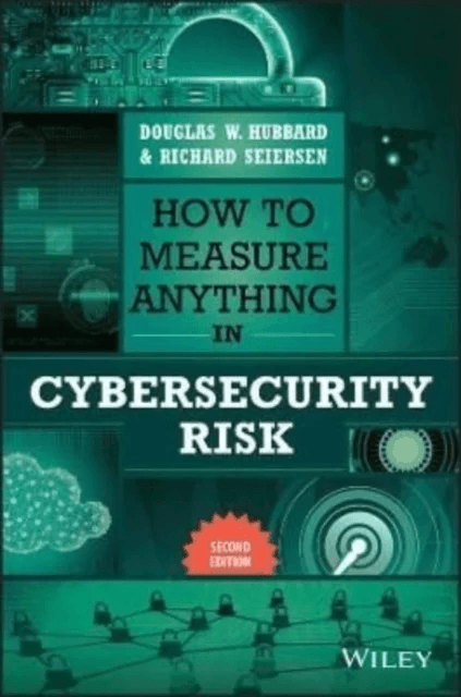 How to Measure Anything in Cybersecurity Risk av Douglas W. (Hubbard Decision Research) Hubbard, Richard (Resilience) Seiersen