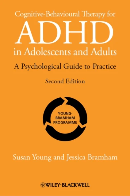 Cognitive-Behavioural Therapy for ADHD in Adolescents and Adults av Susan (Institute of Psychiatry UK) Young, Jessica (Institute of Psychiatry UK) Bra