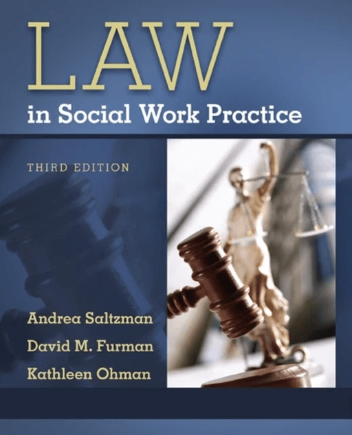 Law in Social Work Practice av Andrea (University of California Berkeley) Saltzman, David (University of Denver) Furman, Kathleen (University of Illin