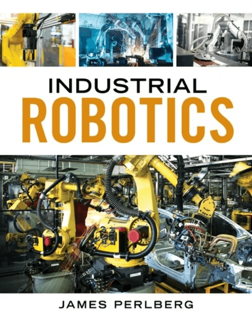 Industrial Robotics av Keith Dinwiddie