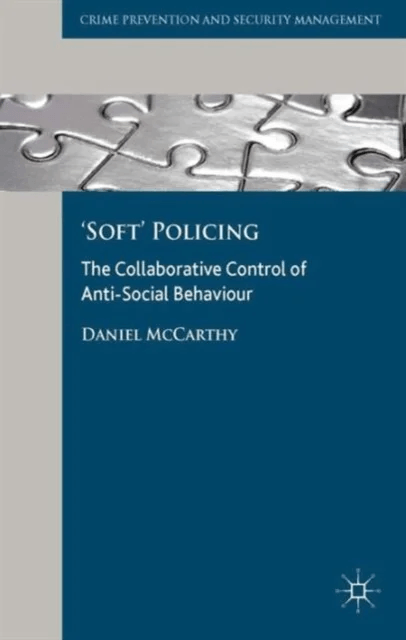 'Soft' Policing av D. McCarthy