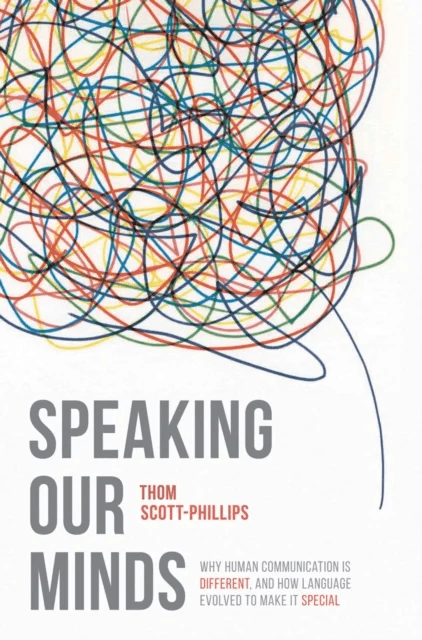 Speaking Our Minds av Thom Scott-Phillips