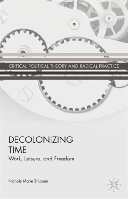 Decolonizing Time av Nichole Marie Shippen