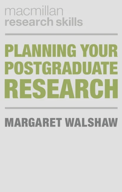 Planning Your Postgraduate Research av Margaret (Massey University New Zealand) Walshaw