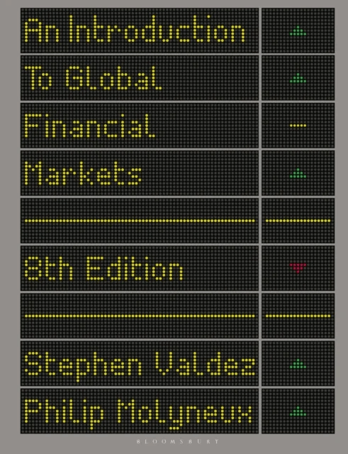An Introduction to Global Financial Markets av Stephen (Retired financial trainer and consultant) Valdez, Philip (Bangor Business School Bangor Univer