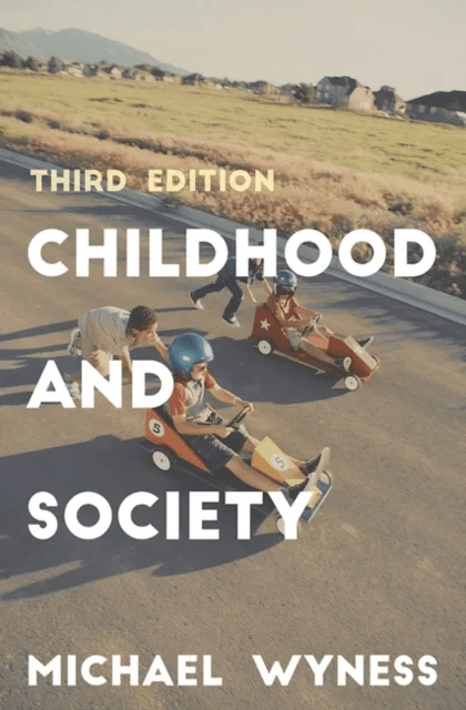 Childhood and Society av Michael (Institute of Education University of Warwick UK) Wyness