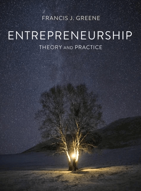Entrepreneurship Theory and Practice av Francis J. Greene