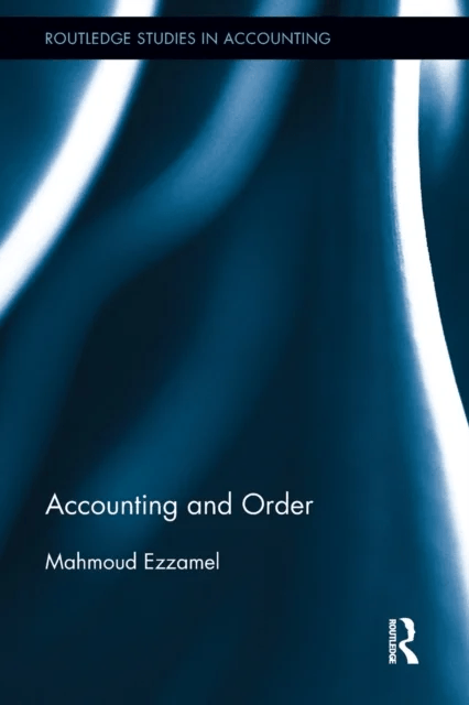 Accounting and Order av Mahmoud (Cardiff University UK) Ezzamel