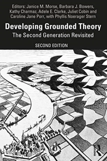 Developing Grounded Theory av Janice M. (University of Utah USA) Morse, Barbara J. Bowers, Kathy Charmaz, Adele E. Clarke, Juliet Corbin, Caroline Jan