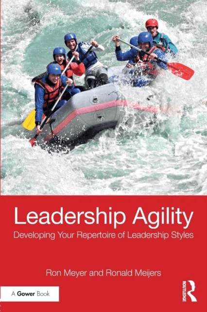 Leadership Agility av Ron Meyer, Ronald Meijers
