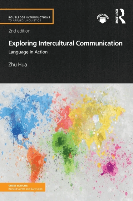 Exploring Intercultural Communication av Zhu Hua