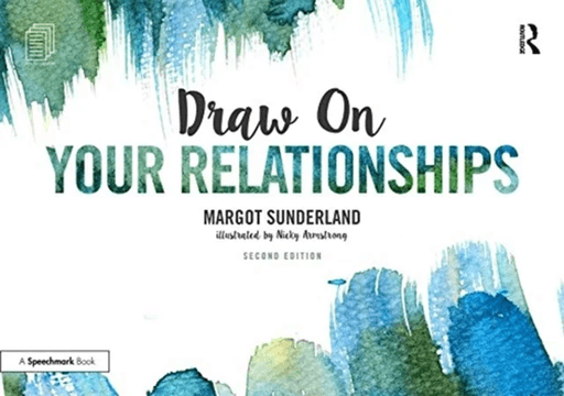 Draw on Your Relationships av Margot Sunderland, Nicky Armstrong