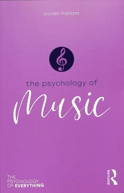 Psychology of Music av Susan Hallam