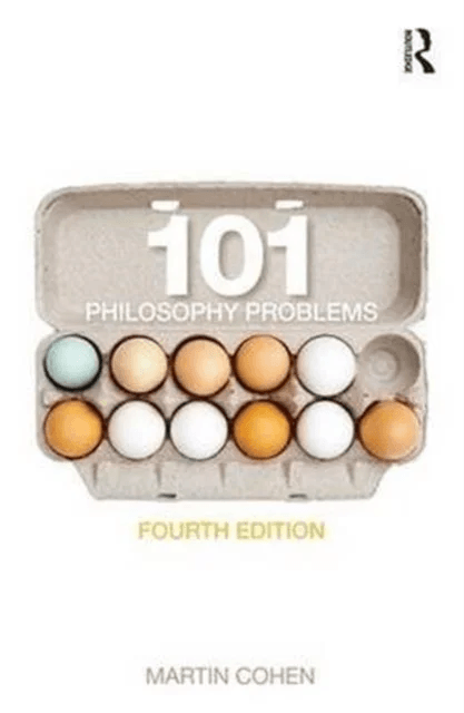 101 Philosophy Problems av Martin Cohen