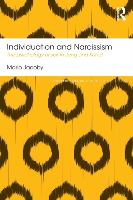 Individuation and Narcissism av Mario Jacoby
