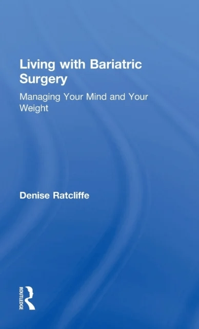 Living with Bariatric Surgery av Denise Ratcliffe
