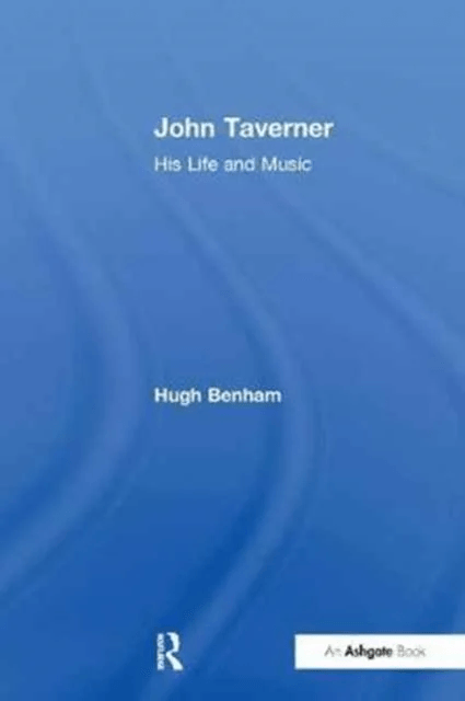 John Taverner av Hugh Benham