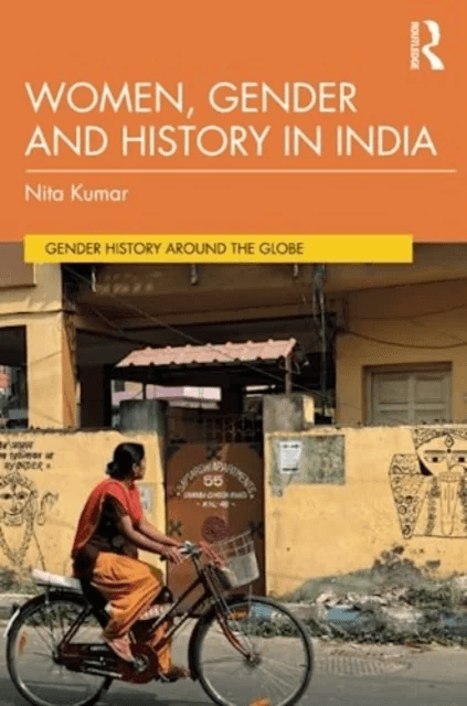 Women, Gender and History in India av Nita Kumar