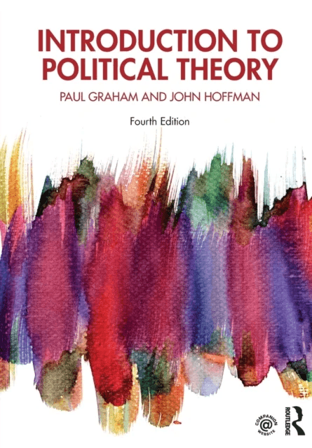 Introduction to Political Theory av Paul (University of Buckingham UK) Graham, John (University of Leicester UK.) Hoffman
