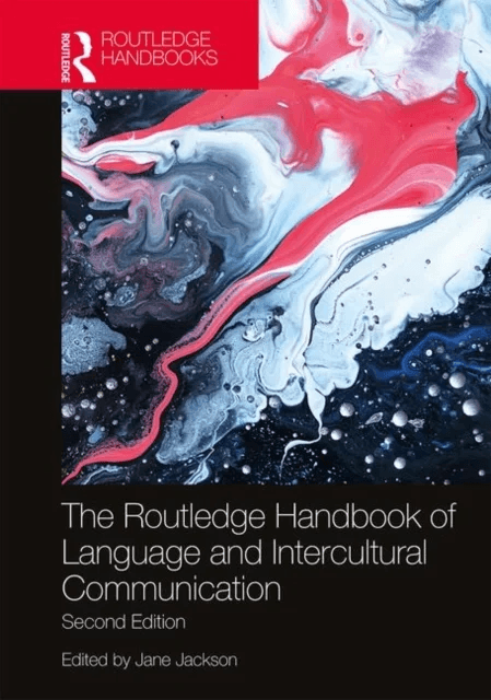 The Routledge Handbook of Language and Intercultural Communication