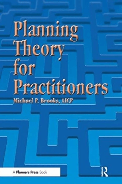 Planning Theory for Practitioners av Michael Brooks