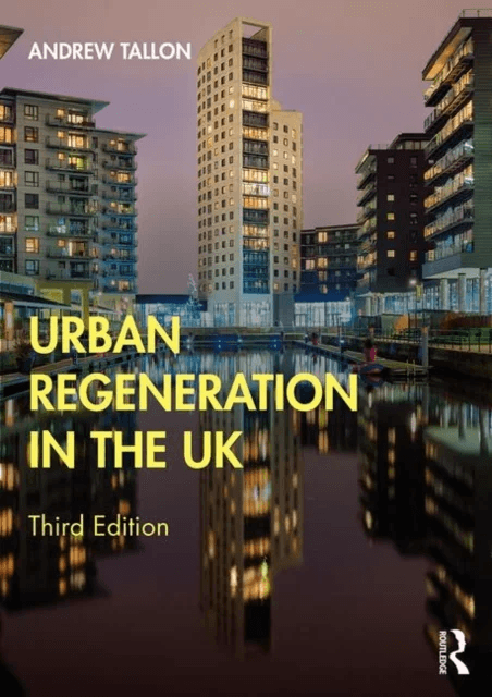 Urban Regeneration in the UK av Andrew Tallon