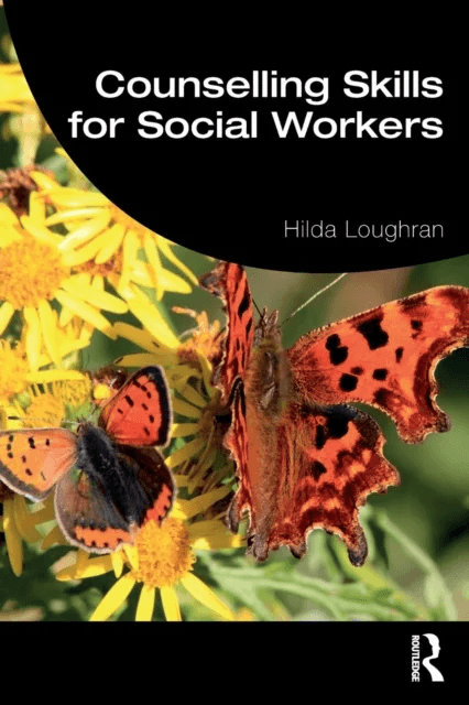 Counselling Skills for Social Workers av Hilda (University College Dublin Ireland) Loughran