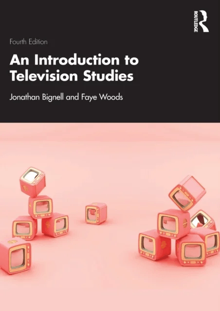 An Introduction to Television Studies av Jonathan (University of Reading UK) Bignell, Faye (University of Reading UK) Woods