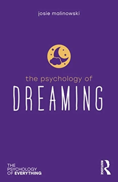 The Psychology of Dreaming av Josie Malinowski