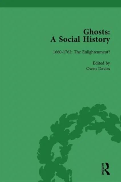 Ghosts: A Social History, vol 1 av Owen Davies
